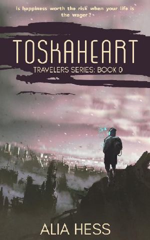 [Travelers 01] • Toskaheart